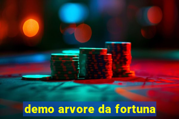 demo arvore da fortuna